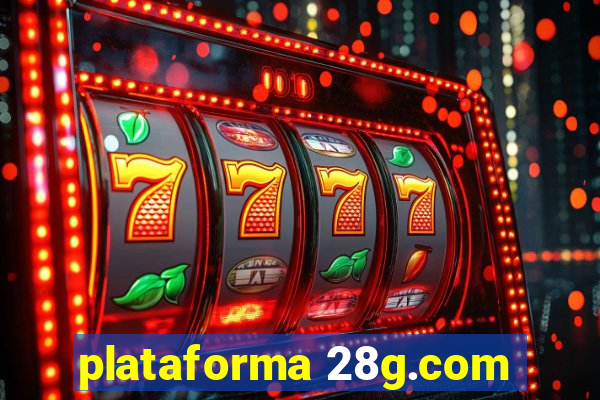 plataforma 28g.com